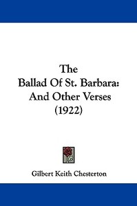 The Ballad of St. Barbara and Other Verses